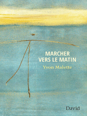 cover image of Marcher vers le matin